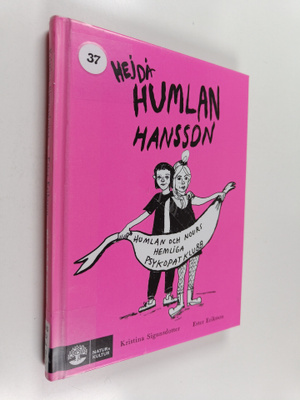Kristina Sigunsdotter : Hejdå Humlan Hansson