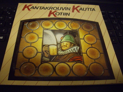 7" single : KANTAKROUVIN KAUTTA KOTIIN