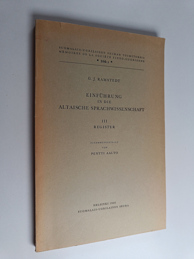 G. J. Ramstedt : Einfuhrung in die altaische Sprachwissen...