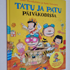 Sami Toivonen ym. : Tatu ja Patu päiväkodissa - pikkukuva 1