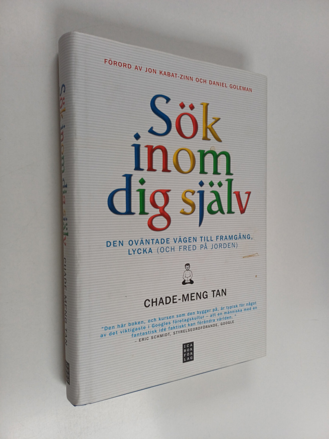 Chade-Meng Tan : Sök inom dig själv : den oväntade vägen ...