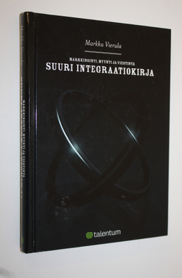 Markku Vierula : Markkinointi, myynti ja viestintä : suur...