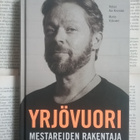 Ala-Kivimäki (ym) - Yrjövuori: mestareiden rakentaja (sid.) - pikkukuva 1
