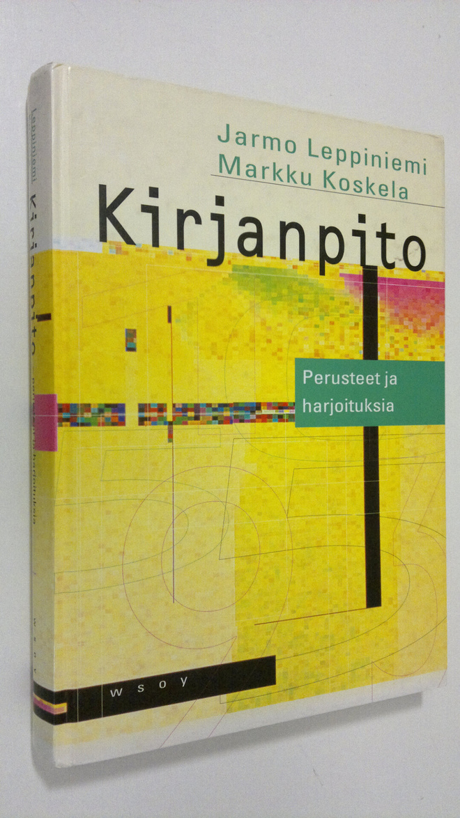 Jarmo Leppiniemi : Kirjanpito : perusteet ja harjoituksia