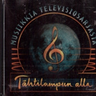 MUSIIKKIA TELEVISIOSARJASTA TÄHTILAMPUN ALLA - pikkukuva 1