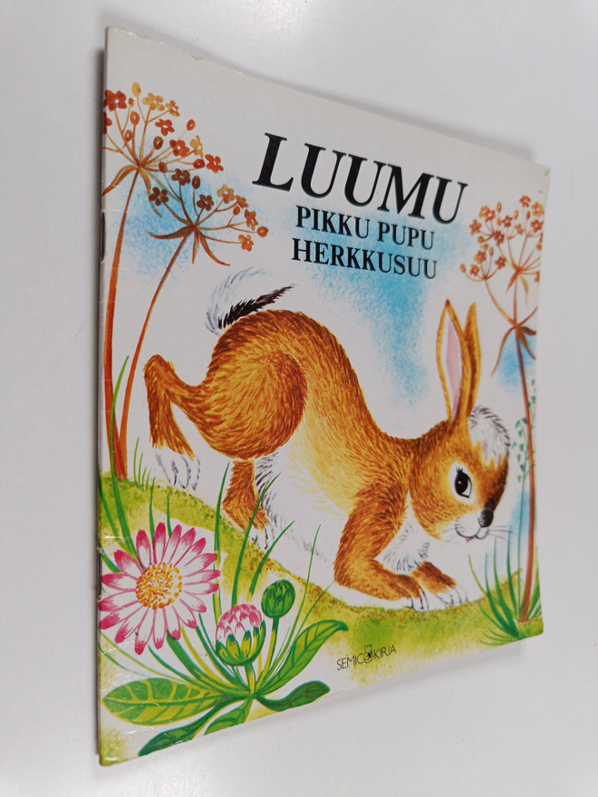 Michele Danon : Luumu, pikku pupu herkkusuu