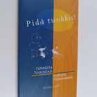 Mikko Aalto : Pidä tunkkis! Tunnista tulkintasi, vapauta ... - pikkukuva 1