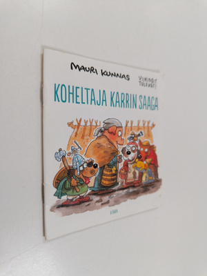 Mauri Kunnas : Koheltaja Karrin saaga