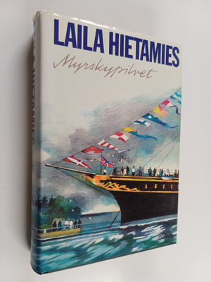 Laila Hietamies : Myrskypilvet : romaani (signeerattu, te...
