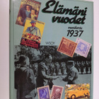 Antero Raevuori ym. : Elämäni vuodet : Vuosikerta 1937, A... - pikkukuva 1