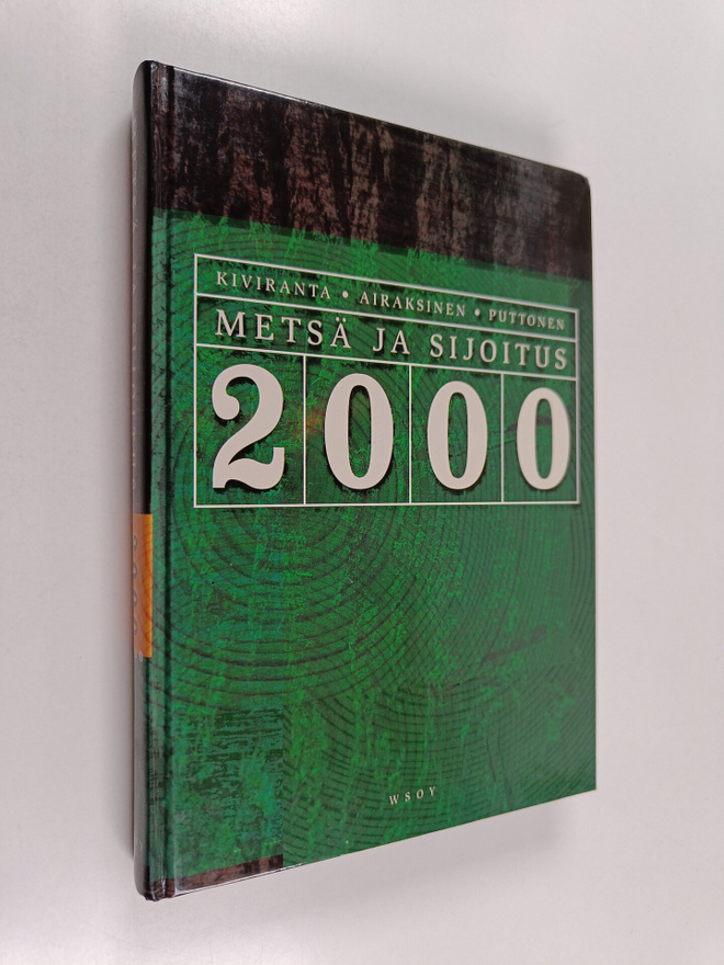 Esko Kiviranta : Metsä ja sijoitus 2000