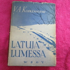 V.A.KOSKENNIEMI - latuja lumessa + koskenniemi SIGNEERAUS !! - pikkukuva 1