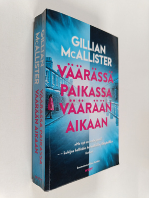 Gillian McAllister : Väärässä paikassa väärään aikaan