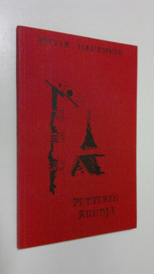 Petter Mantsinen : Petterin runoja (signeerattu)