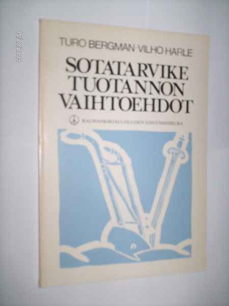 Sotatarviketuotannon vaihtoehdot (1 p. 1980)
