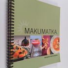 Janne (kuvat) Viinanen : Makumatka kevyeen kotiruokaan - pikkukuva 1