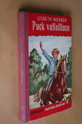 Lisbeth Werner : Puck valloillaan ( 1.p. 1956 )