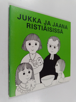 Orvokki Harjuvaara : Jukka ja Jaana ristiäisissä