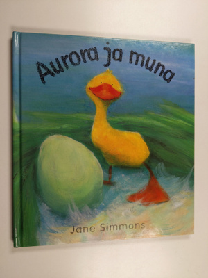 Jane Simmons : Aurora ja muna