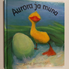 Jane Simmons : Aurora ja muna - pikkukuva 1