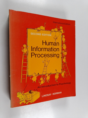 Peter H. Lindsay : Human information processing : an intr...