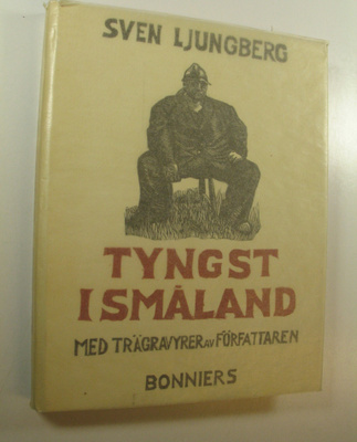 Sven Ljungberg : Tyngst i Småland