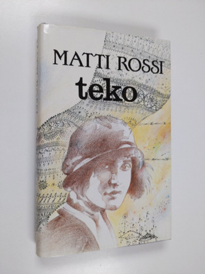 Matti Rossi : Teko