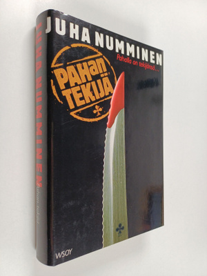Juha Numminen : Pahan tekijä : jännitysromaani (signeerattu)