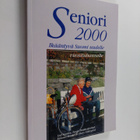 Seniori 2000 : ikääntyvä Suomi uudelle vuosituhannelle - pikkukuva 1