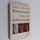 Karl Bruhn : Kasvatusopin historian kehityslinjoja - pikkukuva 1