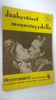 Jäähyväiset menneisyydelle / romaani samannimisen Warner ...