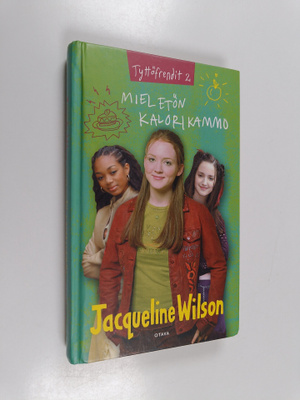 Jacqueline Wilson : Mieletön kalorikammo