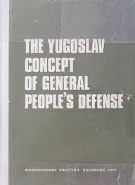 The Yugoslav Concept of General People's Defense