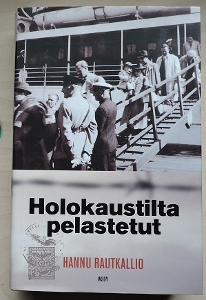 Hannu Rautkallio: Holokaustilta pelastetut