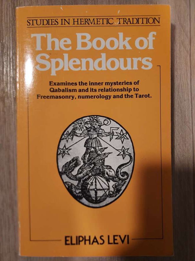 Eliphas Levi - The Book of Splendours
