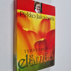 Pirkko Jalovaara : Terveempää elämää - pikkukuva 1