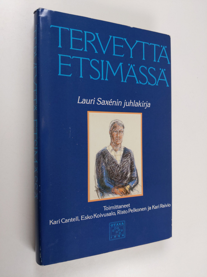 Kari (toim.) Cantell : Terveyttä etsimässä : juhlakirja p...