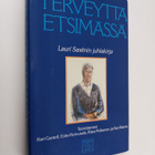 Kari (toim.) Cantell : Terveyttä etsimässä : juhlakirja p... - pikkukuva 1