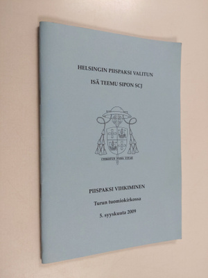 Helsingin piispaksi valitun isä Teemu Sipon SCJ piispaksi...