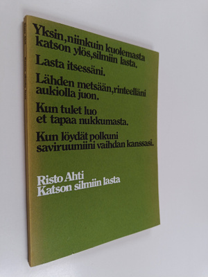 Risto Ahti : Katson silmiin lasta