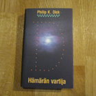 PHILIP K. DICK Hämärän vartija 1.p. 1990 LOVE Scifi - pikkukuva 1