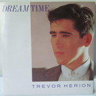 TREVOR HERION - DREAMTIME 7" VINYL - pikkukuva 1