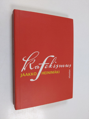 Jaakko Heinimäki : Kafekismus