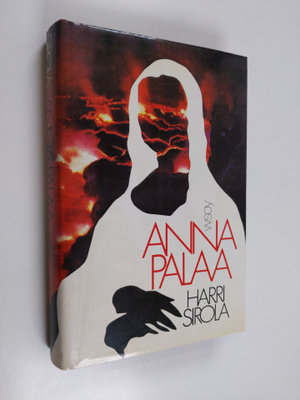 Harri Sirola : Anna palaa