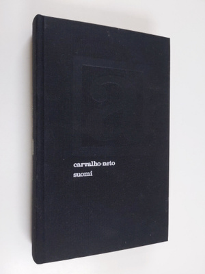 Paulo de Carvalho-Neto : Suomi : muistelmia Paavo Virkkus...