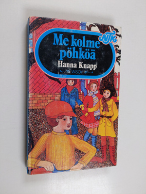 Hanna Knapp : Me kolme pöhköä
