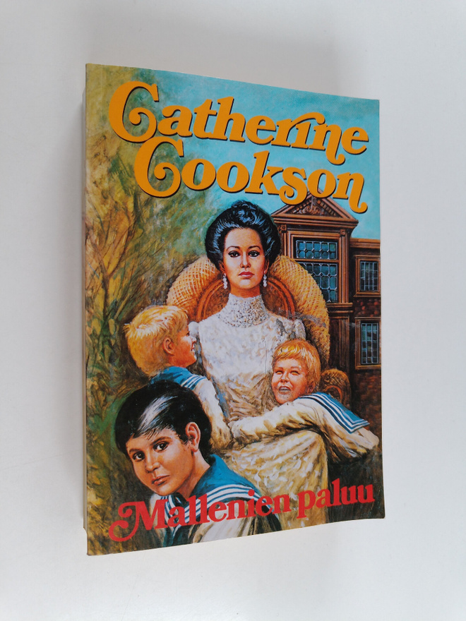 Catherine Cookson : Mallenien paluu : romaani