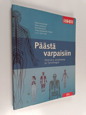 Päästä varpaisiin : ihmisen anatomia ja fysiologia
