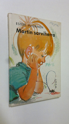 Esteri Vuorinen : Martin sarviherra