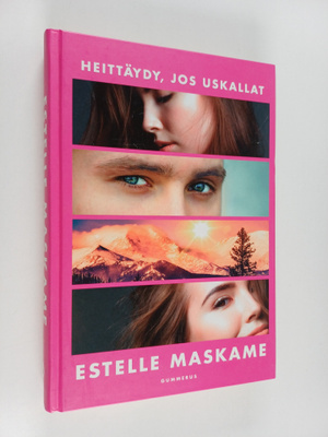 Estelle Maskame : Heittäydy, jos uskallat